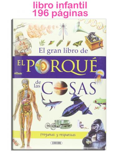 Libro el porque de las cosas 196 paginas 20x27cm - Imagen 1